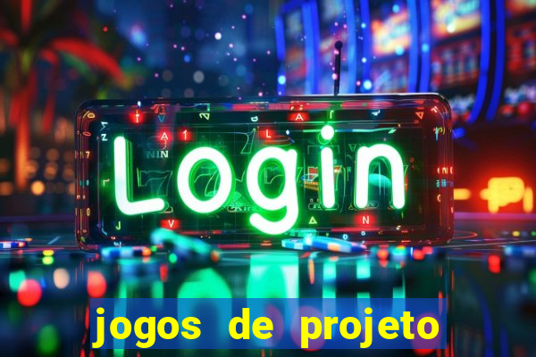 jogos de projeto de vida